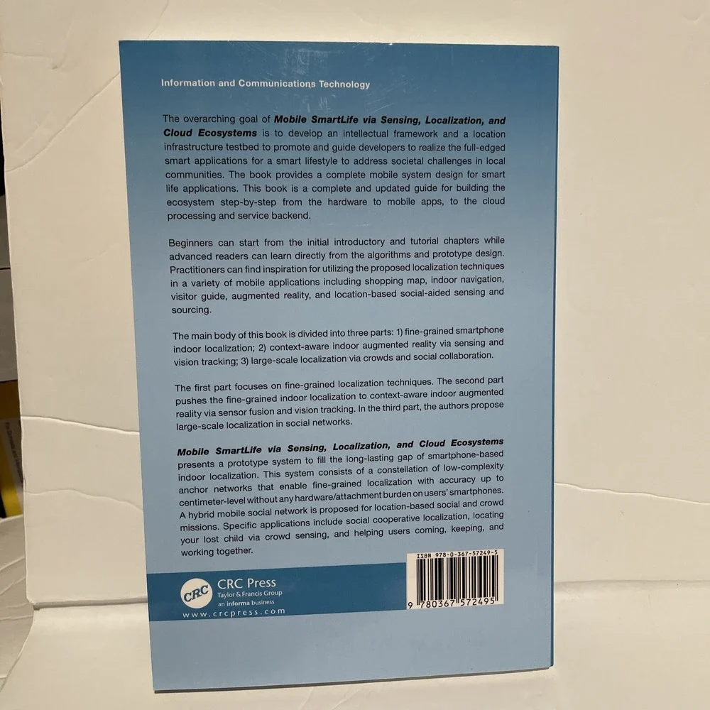 Mobile SmartLife Via Sensing, Localization, and Cloud Ecosystems by Xiaolin...